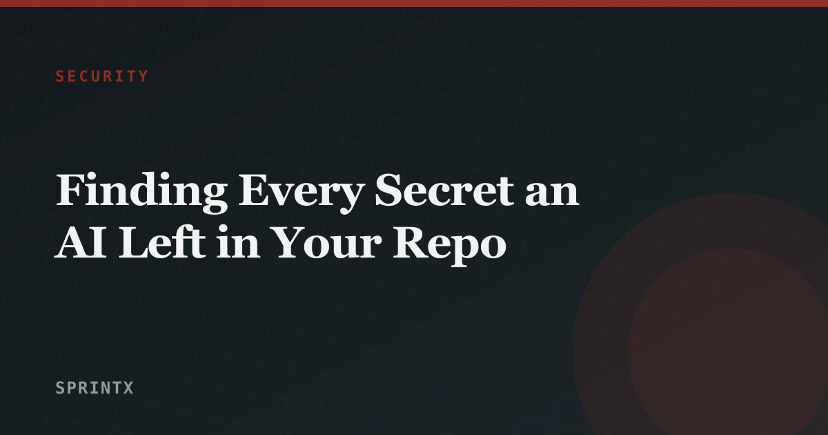 Finding Every Secret an AI Left in Your Repo